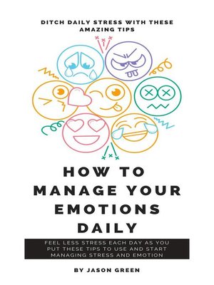 cover image of How to Manage Your Emotions Daily